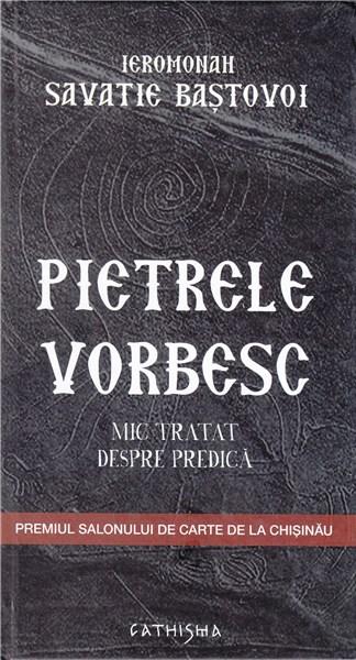 Cand Pietrele Vorbesc