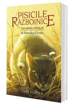 Cartea 19 Pisicile Razboinice. Al Patrulea Ucenic