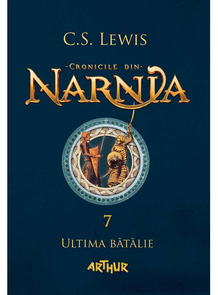 Cronicile din Narnia -
Ultima batalie