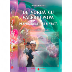 De vorba cu Valeriu Popa (DVD inclus) despre sanatate si viata