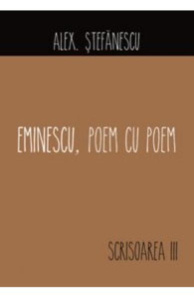 Eminescu, Poem cu Poem. Scrisoarea a III-a
