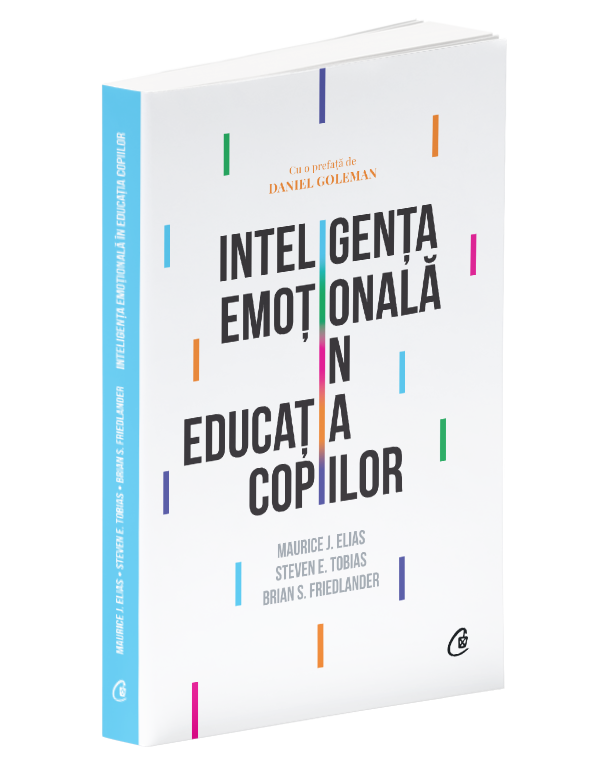 Inteligenta Emotionala In Educatia Copiilor Editura Curtea Veche