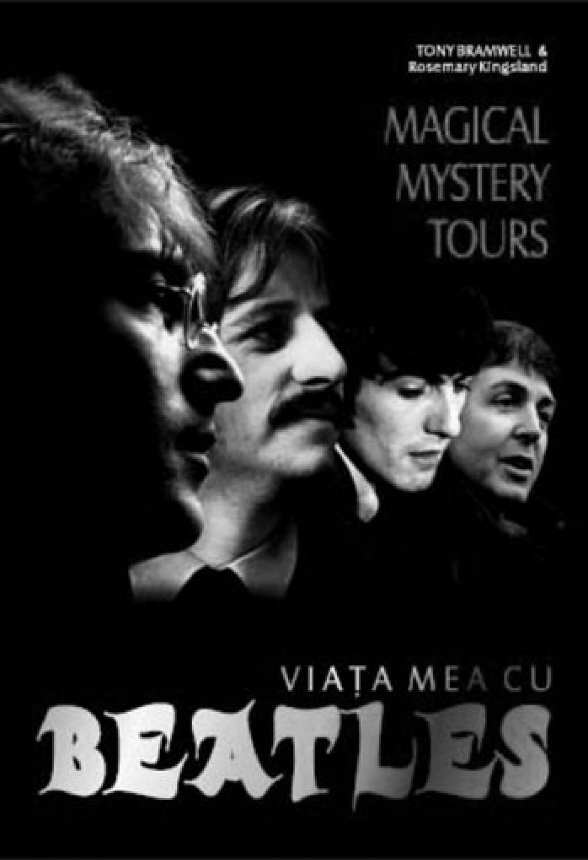 Magical mistery tours.Viata mea cu Beatles