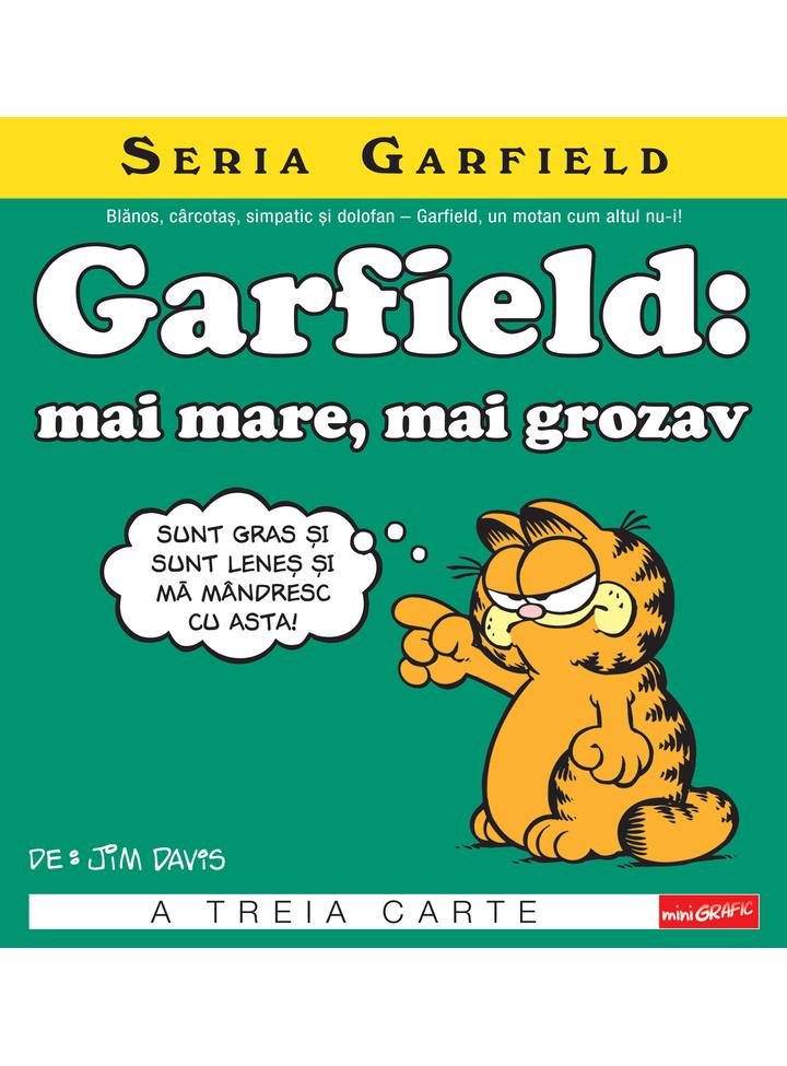 Seria Garfield #3. Garfield: mai mare, mai grozav