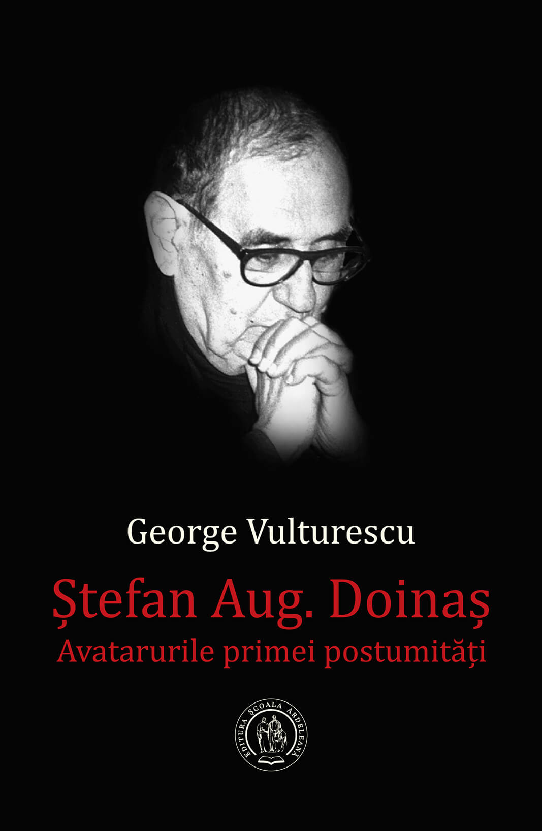 Stefan Aug. Doinas. Avatarurile primei postumitati