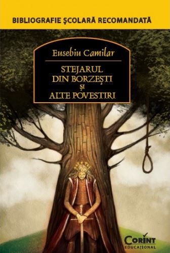 Stejarul din Borzesti si alte povestiri