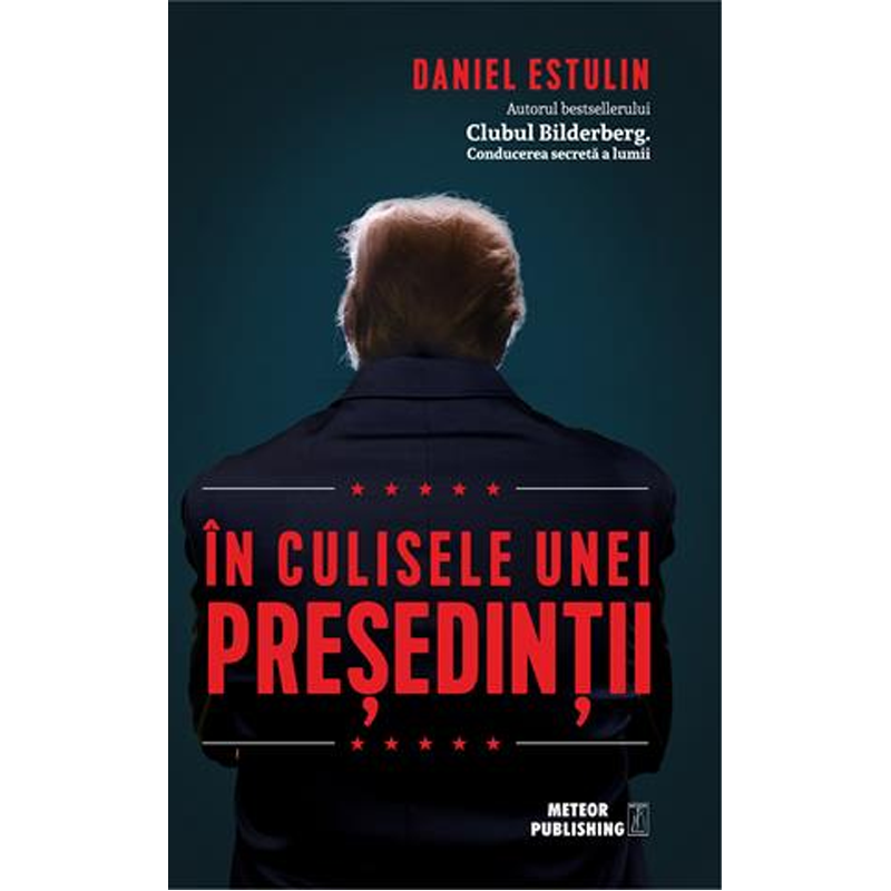 În culisele unei preşedinţii de Daniel Estulin