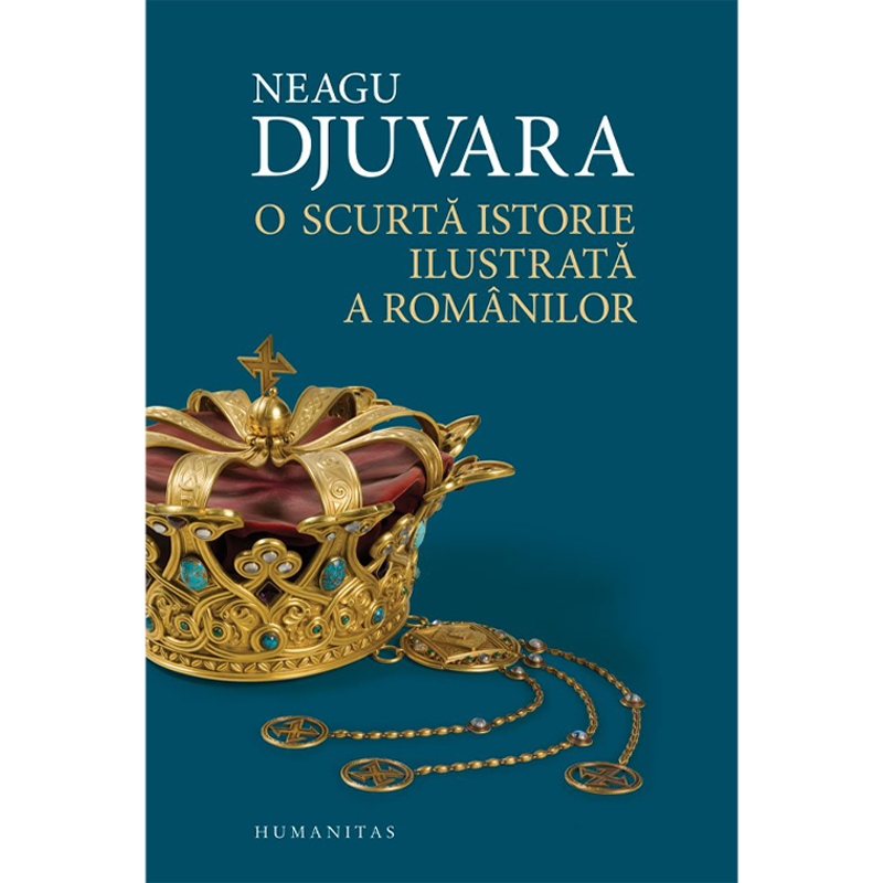 O scurtă istorie ilustrată a românilor de Neagu Djuvara