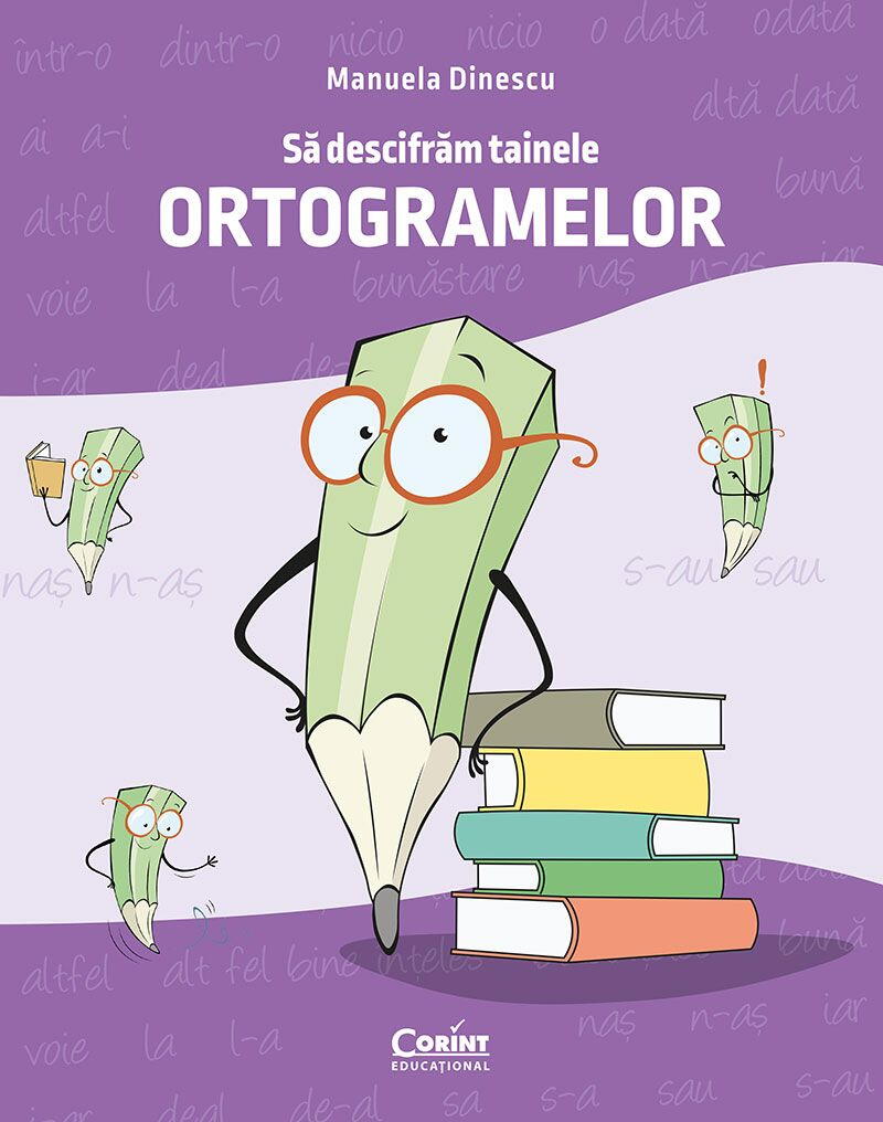 Sa descifram tainele ortogramelor, [2],bestfam.ro