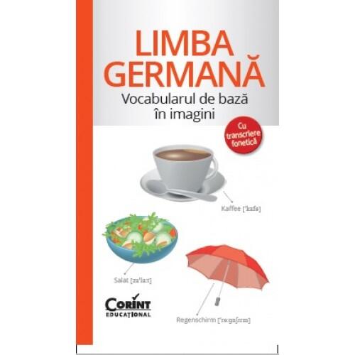 Vocabularul de baza in imagini - Limba germana - Corint