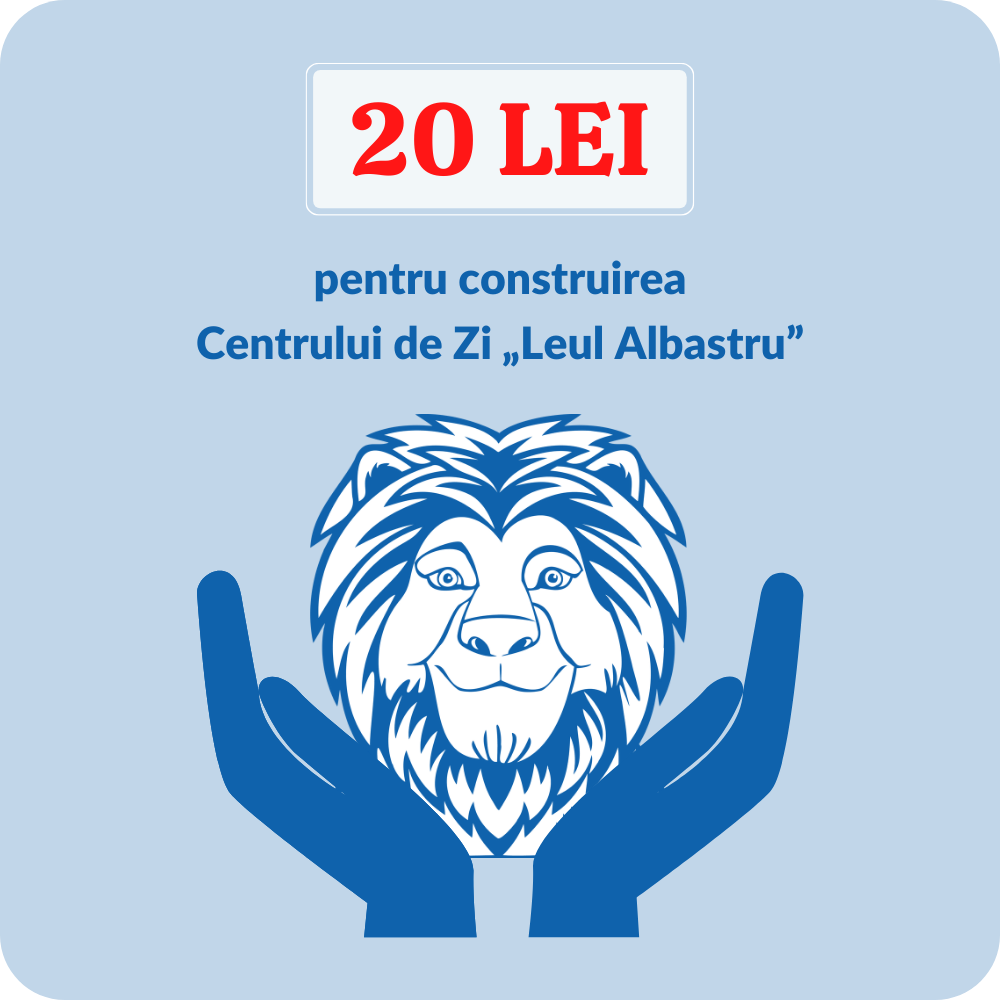 Donează 20 lei pentru construirea Centrului de Zi Leul Albastru edituradiana.ro