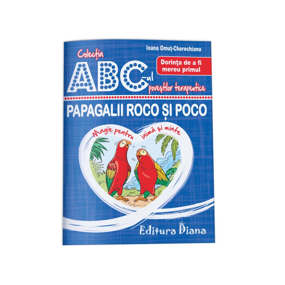 Papagalii Roco și Poco – Dorința de a fi mereu primul edituradiana.ro