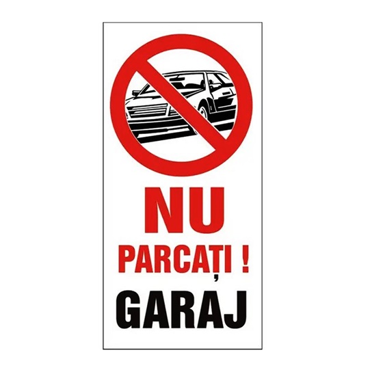 Indicatoare de avertizare  - INDICATOR NU PARCATI GARAJ 20x40cm PROTEK, dennver.ro