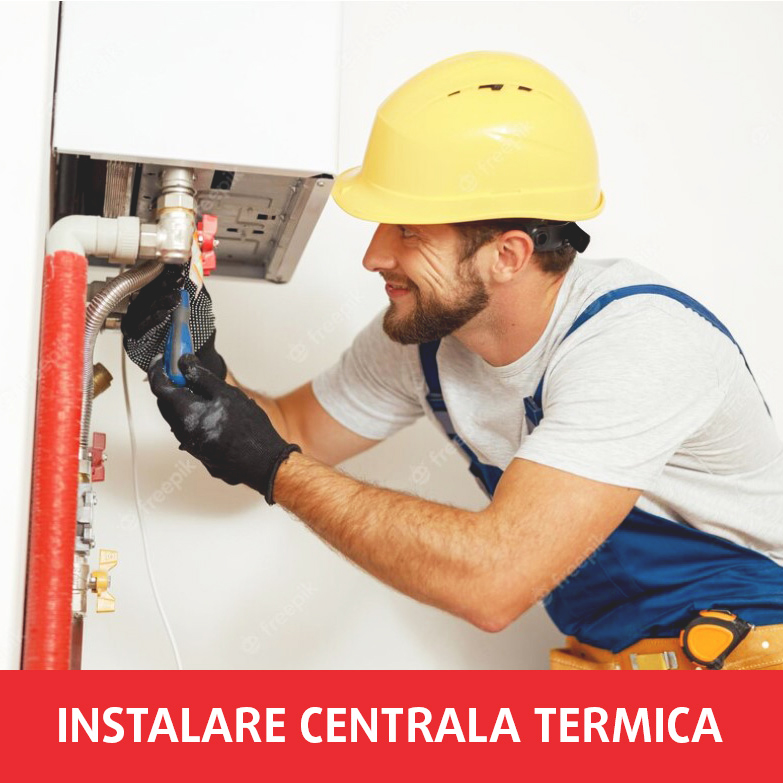 Instalare centrala termica pe gaz intre 25 si 35 kW, valabil doar in Neamt si Iasi