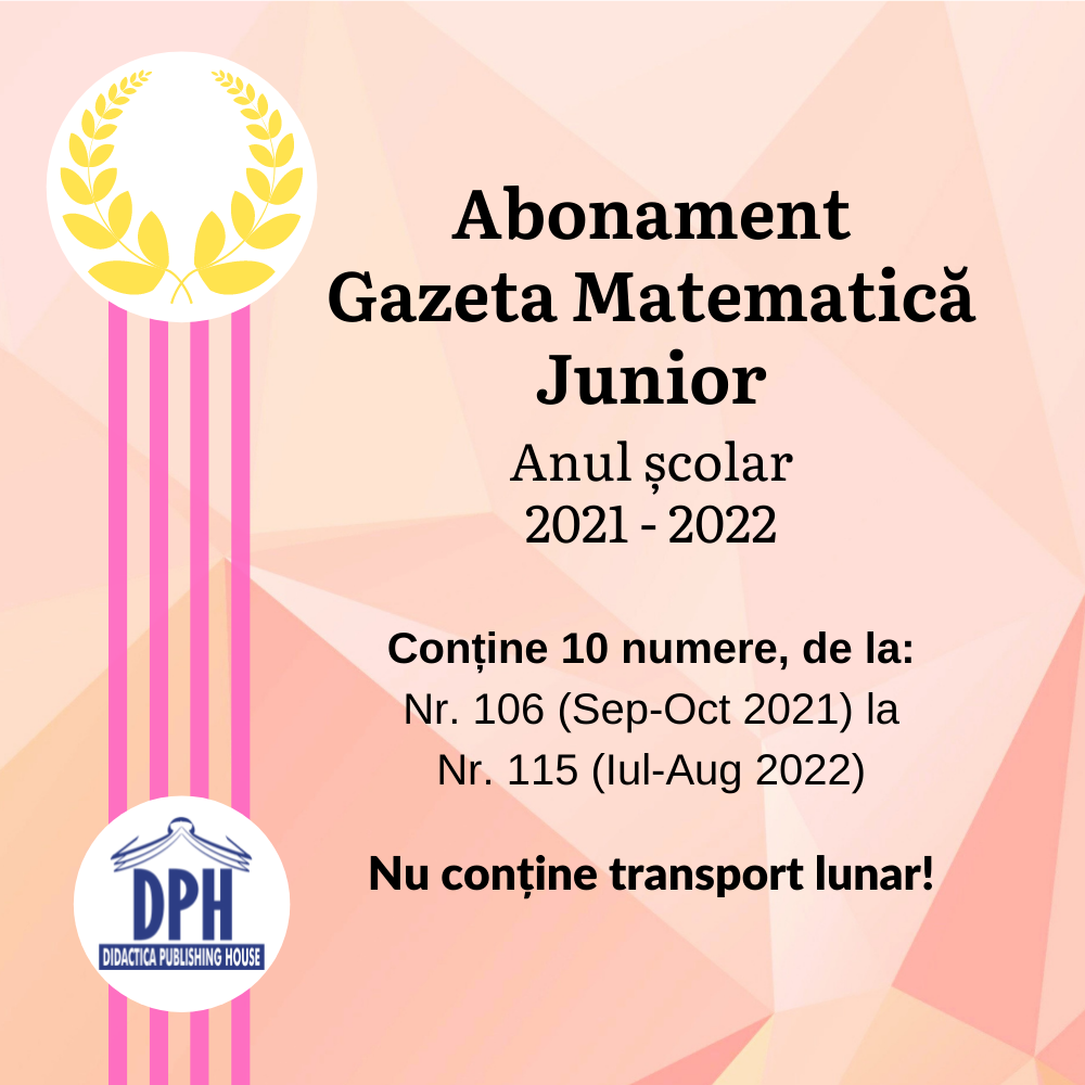 Abonament Gazeta Matematica Junior 2021-2022 - 10 numere FARA TRANSPORT