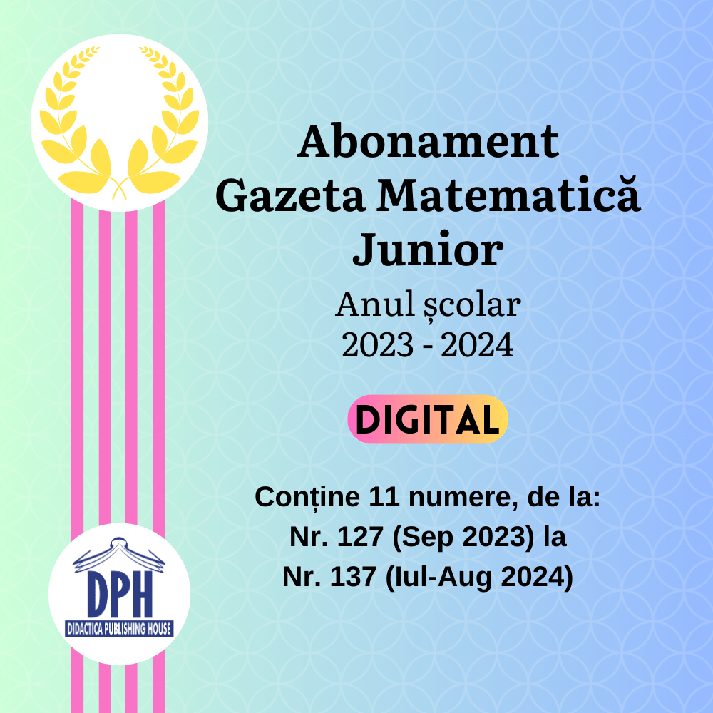 Vezi detalii pentru Abonament Gazeta Matematica Junior 2023-2024: 11 reviste in format Digital