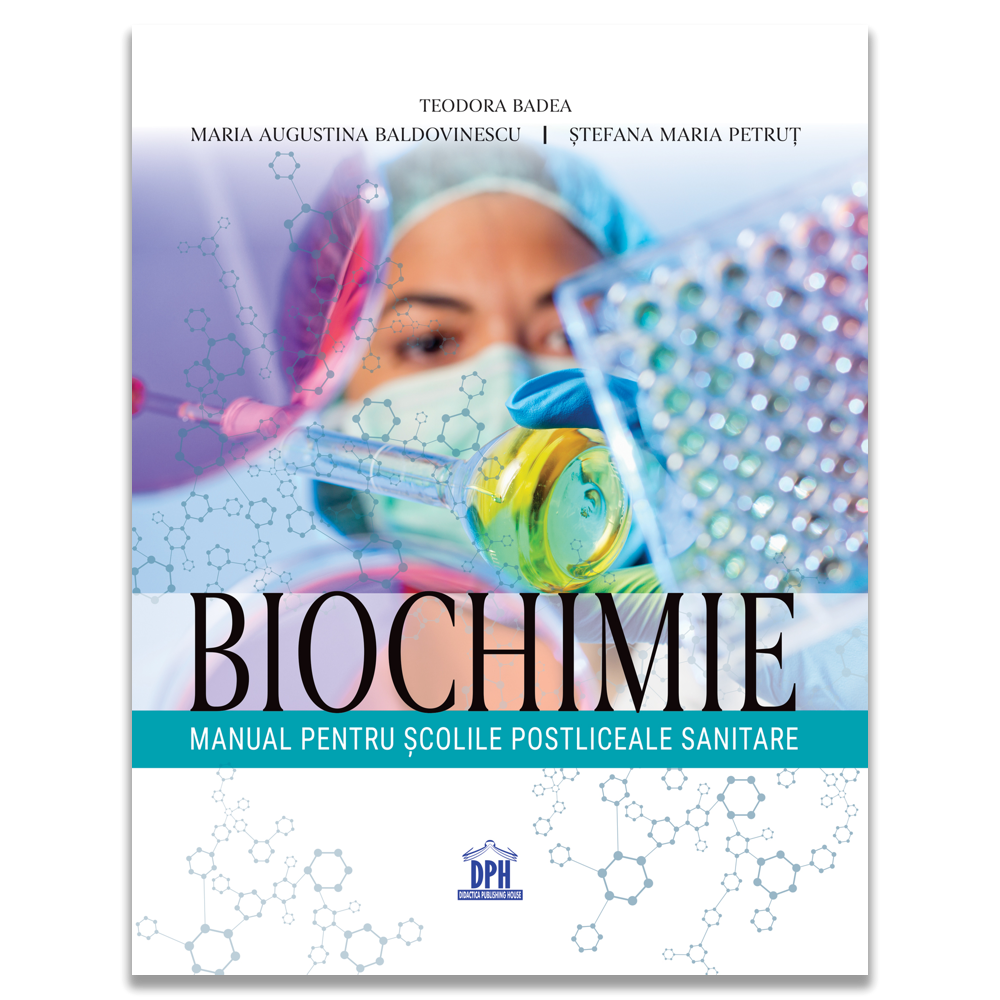 Biochimie. Manual pentru scolile postliceale sanitare