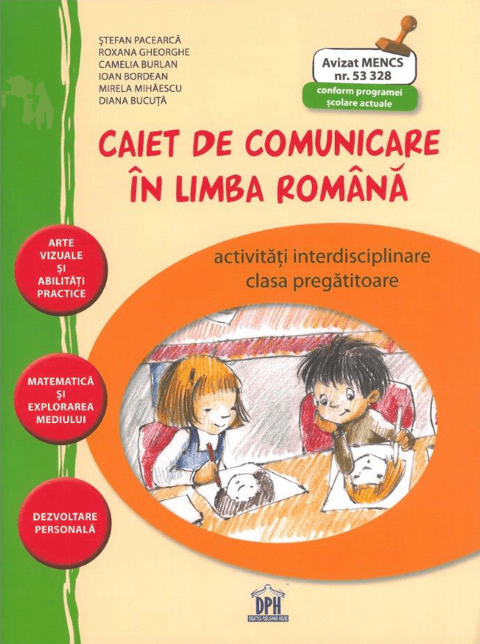 Caiet de comunicare in limba Romana - Clasa pregatitoare - Activitati interdisciplinare