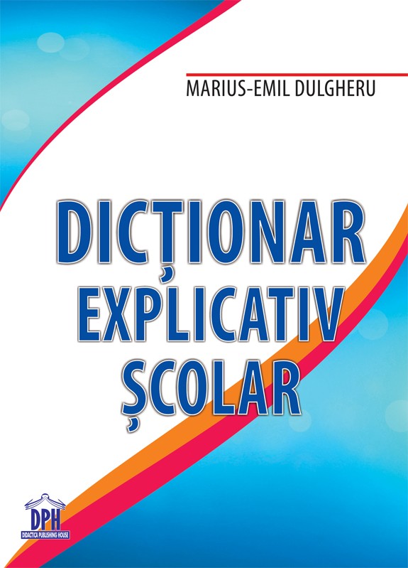 Dicționar Explicativ Școlar
