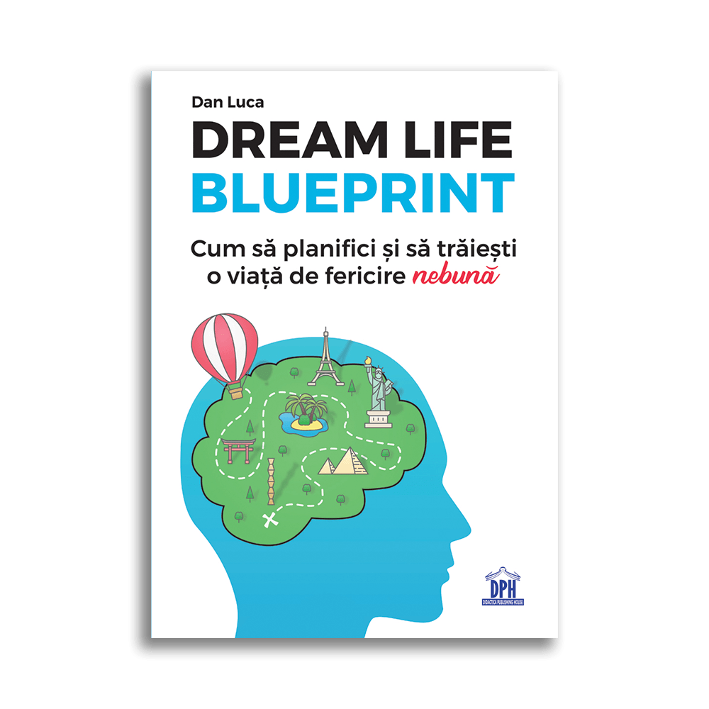 Vezi detalii pentru Dream life blueprint