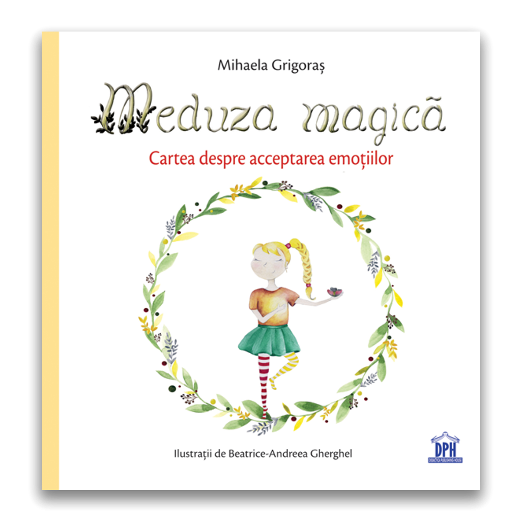 MEDUZA MAGICA - Carte despre acceptarea emotiilor