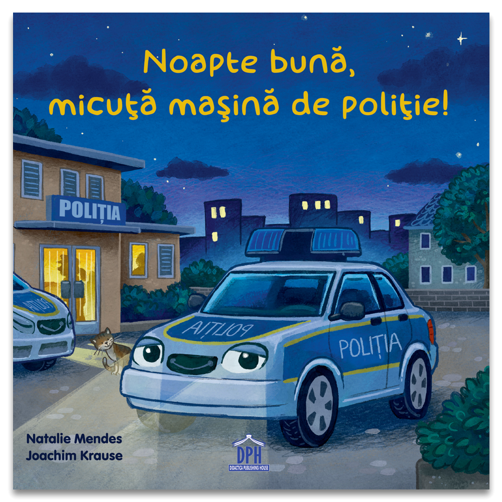 Noapte buna, micuta masina de politie!