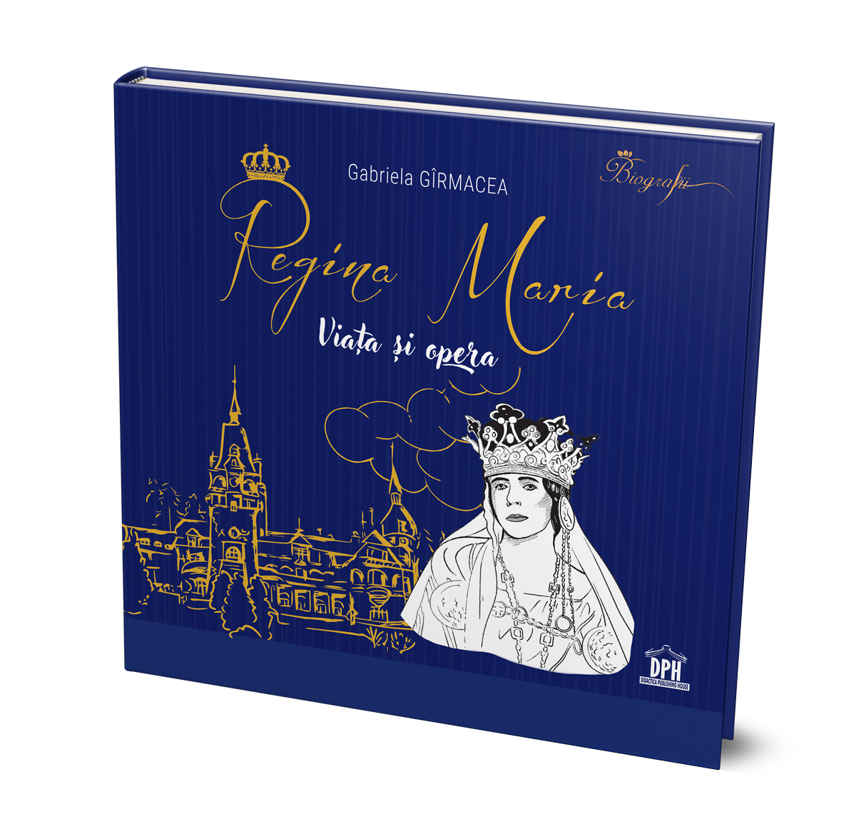 Regina Maria - Viata si opera