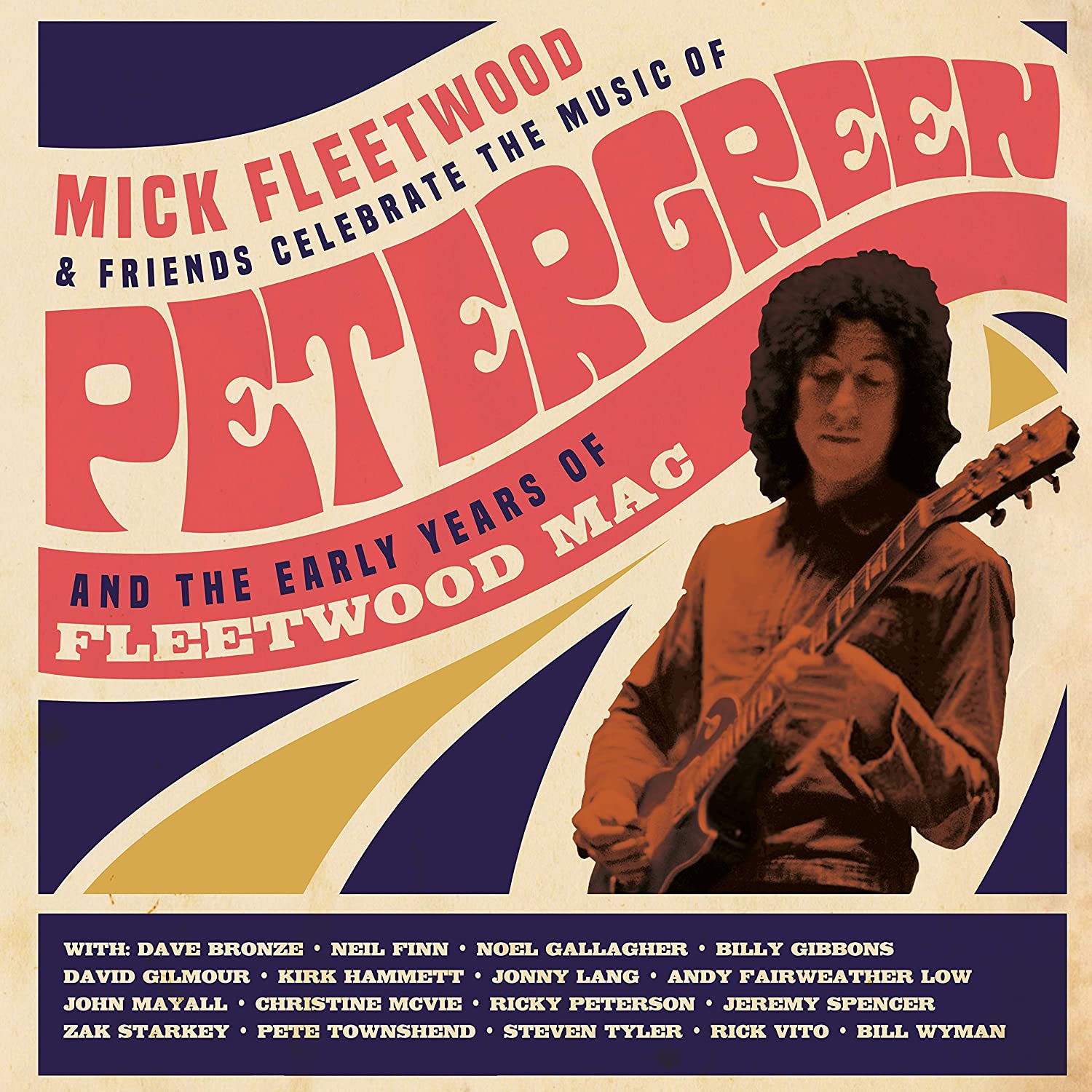 Mick Fleetwood & Friends–Celebrate The Music Of Peter Green And The Early Years Of Fleetwood Mac-4LP+2CD+BD