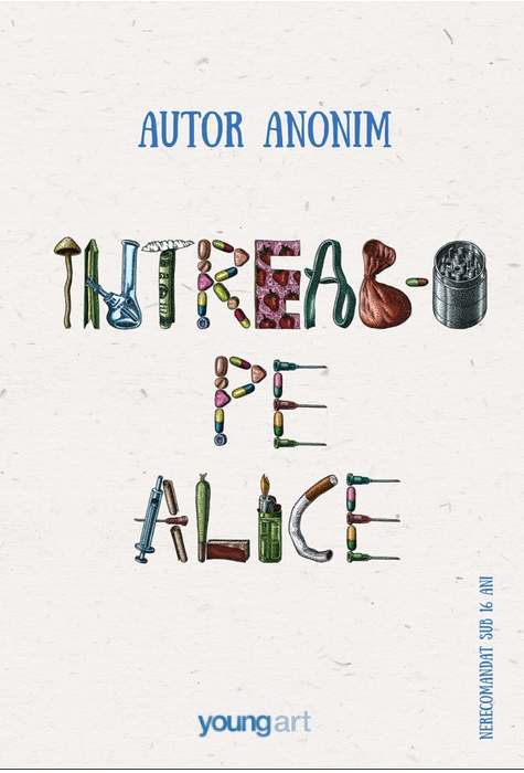 Intreab O Pe Alice Autor Anonim
