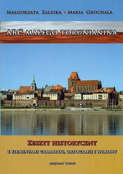 ABC al unui mic locuitor din Toruń