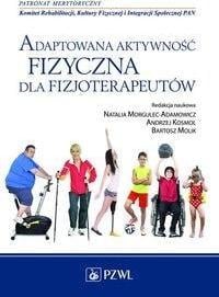 Adaptowana aktywność fizyczna dla fizjoterapeutów