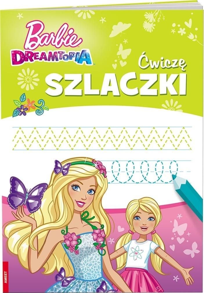 Cartea Ameet Barbie Dreamtopia. Practic modelele SZLB-1401