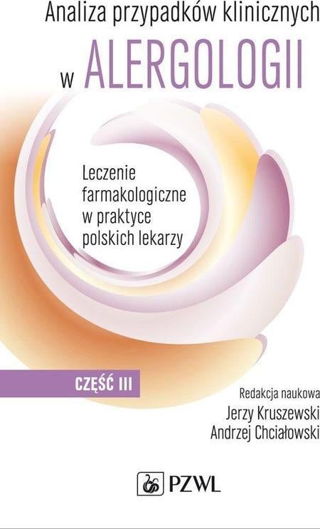 Analiza przypadków klinicznych w alergologii Część 3