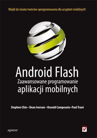 Android Flash. Programare avansată a aplicațiilor mobile