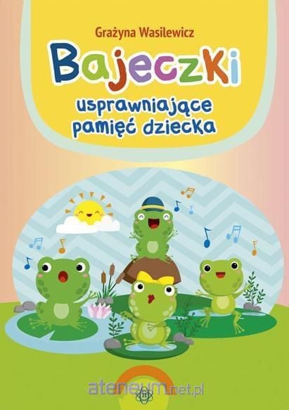 Bajeczki usprawniające pamięć dziecka (205493)