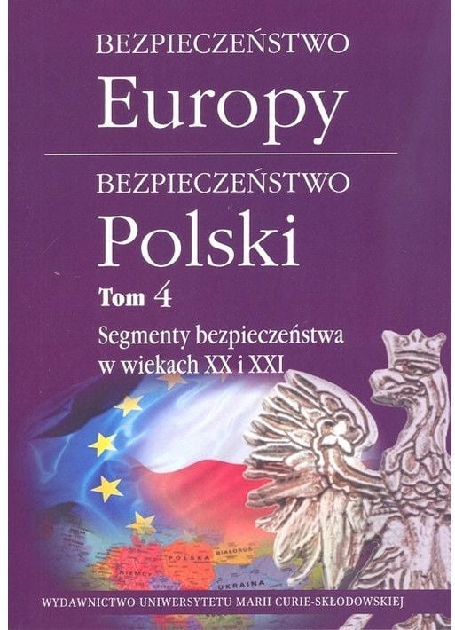 securitatea Europei. Securitatea Poloniei. Volumul 4