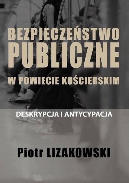 Siguranța publică în poviat Kościerzyna - descriere și anticipare