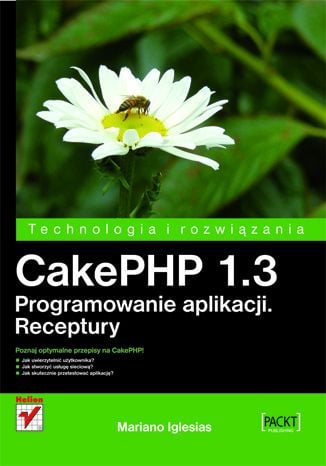 CakePHP 1.3. Programarea aplicațiilor. Rețete