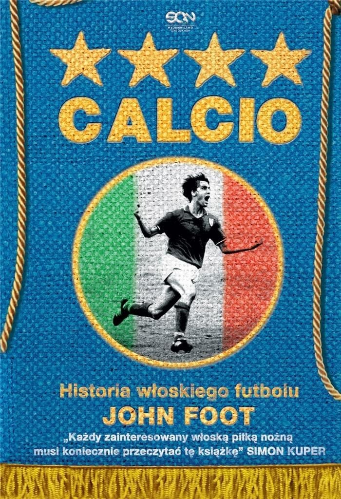 Calcio. Istoria fotbalului italian