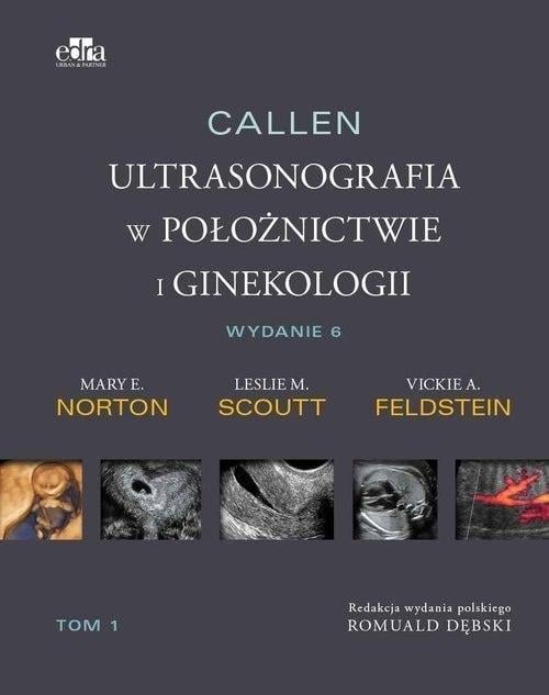 Callen. Ultrasonografia în obstetrică și ginecologie. Volumul 2