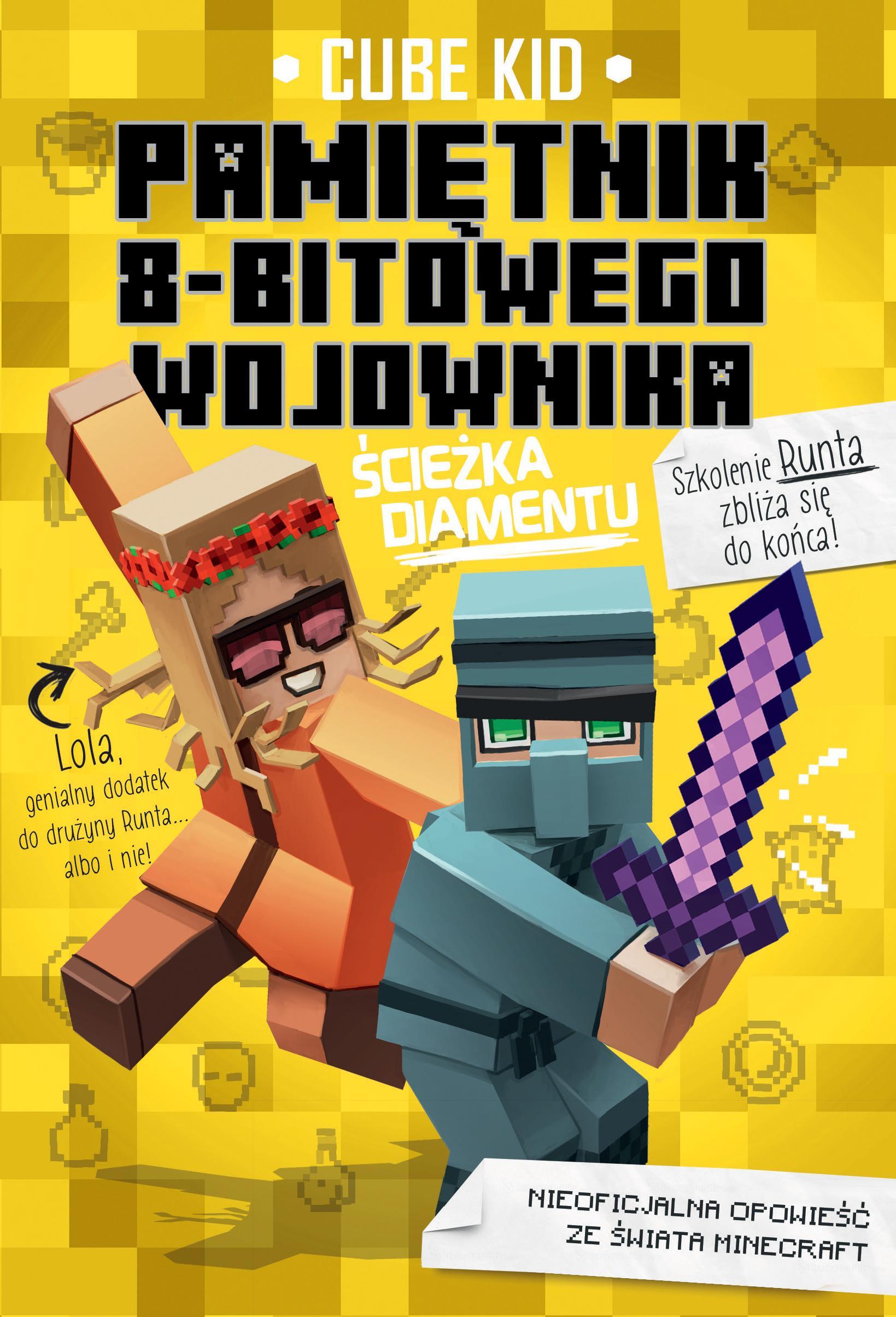 CALEA DIAMANTULUI MINECRAFT Jurnalul unui războinic de 8 biți, volumul 4 2022