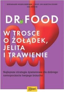 Dr. Food. Îngrijirea stomacului, a intestinelor și a digestiei