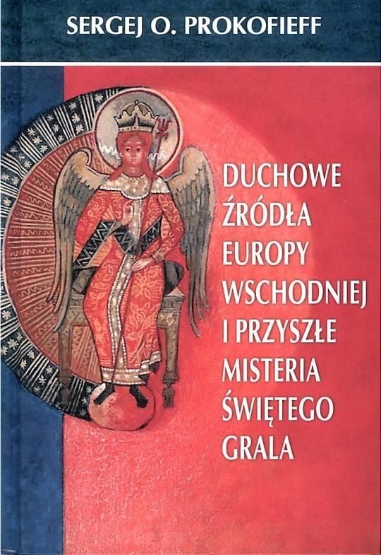 Sursele spirituale ale Europei de Est și ale viitorului...