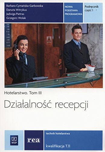 Activități de primire Călătorii partea 1 Industria hotelieră vol. III