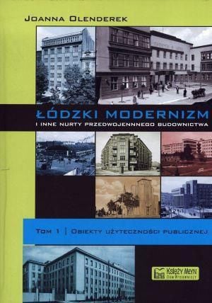 Modernismul Lodz și alte tendințe... T.1