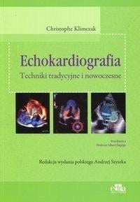 Echokardiografia Techniki tradycyjne i nowoczesne