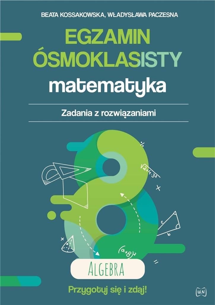 Examen de clasa a opta. Matematică. Algebră