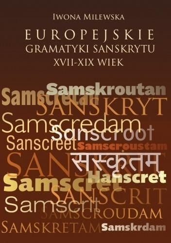 Gramaticile sanscrite europene din secolele XVII-XIX