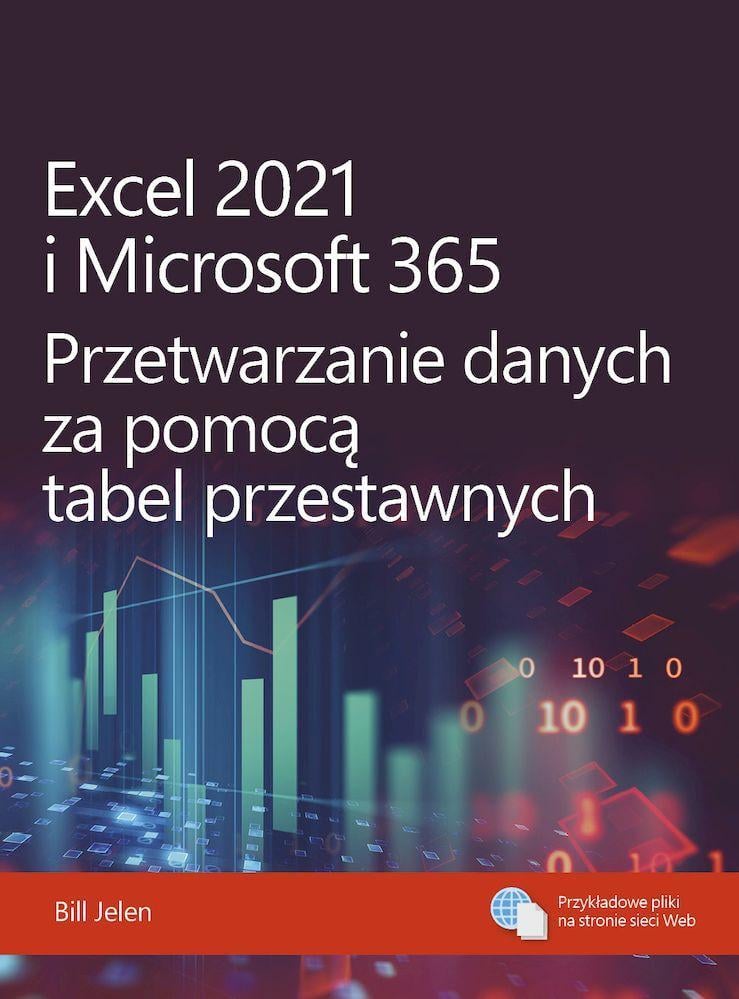 Excel 2021 și Microsoft 365. Prelucrarea datelor