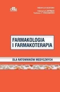 Farmakologia i farmakoterapia dla ratowników medycznych